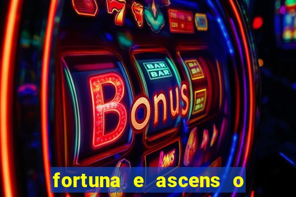 fortuna e ascens o livro pdf download